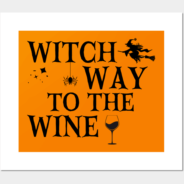 Witch Way To The Wine Funny Halloween Witch Wine Drinker Party Wall Art by Nisrine